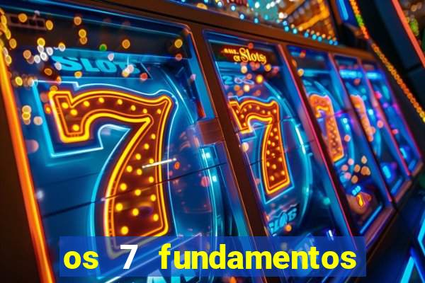 os 7 fundamentos da umbanda